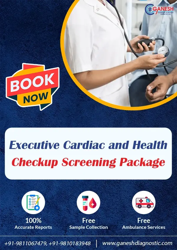 Executive Cardiac and Health Checkup Screening Package
